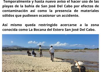 LA DIRECCIÓN MUNICIPAL DE PROTECCIÓN CIVIL, INFORMA QUE DEBIDO A LOS EFECTOS DE CONTAMINACIÓN QUE DEJO EL HURACÁN ‘’NORMA’’, QUEDA RESTRINGIDA  LA ZONA CONOCIDA COMO LA BOCANA DEL ESTERO SAN JOSÉ DEL CABO