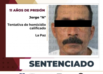 OBTIENE PGJE SENTENCIAS DE 11 AÑOS DE PRISIÓN PARA CULPABLE DE HOMICIDIO EN GRADO DE TENTATIVA EN LA PAZ