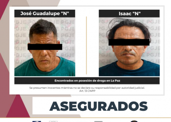 ASEGURA PGJE A DOS HOMBRES CON NARCÓTICOS EN LA PAZ