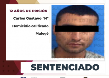 OBTIENE PGJE SENTENCIA DE MÁS DE 12 AÑOS DE PRISIÓN PARA CULPABLE DE HOMICIDIO CALIFICADO