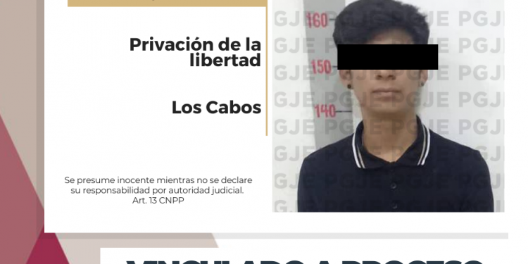 VINCULAN A PROCESO A IMPUTADO POR PRIVACIÓN DE LA LIBERTAD EN LOS CABOS