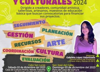 INSTITUTO DE CULTURA Y LAS ARTES DEL MUNICIPIO DE LOS CABOS PROPICIA ESPACIOS PARA EXPRESIONES ARTÍSTICAS E INTELECTUALES