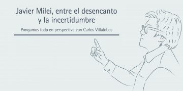 JAVIER MILEI, ENTRE EL DESENCANTO Y LA INCERTIDUMBRE