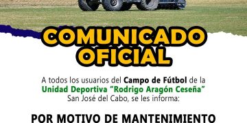 INFORMA INSTITUTO DEL DEPORTE MUNICIPAL DE LOS CABOS QUE PERMANECERÁ CERRADA LA UNIDAD DEPORTIVA “RODRIGO ARAGÓN CESEÑA “