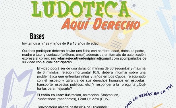 CONVOCA GOBIERNO DE LOS CABOS Y SIPINNA AL CONCURSO “LUDOTECA AQUÍ DERECHO “