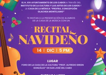 GOBIERNO DE LOS CABOS INVITA A TODAS LAS FAMILIAS AL “ RECITAL NAVIDEÑO “