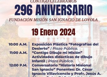 CELEBRAN EL 296 ANIVERSARIO DE FUNDACIÓN DE LA MISIÓN DE SAN IGNACIO