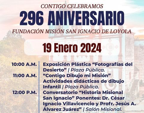CELEBRAN EL 296 ANIVERSARIO DE FUNDACIÓN DE LA MISIÓN DE SAN IGNACIO