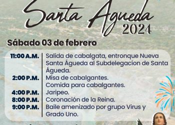INVITA AYUNTAMIENTO DE MULEGÉ A PARTICIPAR EN LAS TRADICIONALES FIESTAS DE SANTA ÁGUEDA