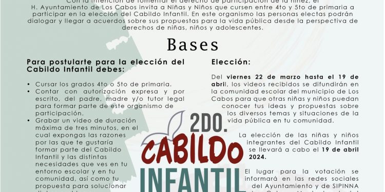 EL H. AYUNTAMIENTO DE LOS CABOS INVITA A NIÑOS Y NIÑAS QUE CURSEN ENTRE 4º Y 5º DE PRIMARIA A PARTICIPAR EN LA ELECCIÓN DEL CABILDO INFANTIL