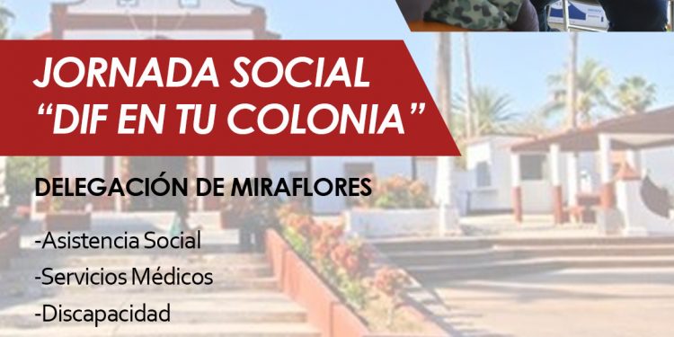 CAMBIA DE FECHA PARA EL PRÓXIMO 05 DE MARZO LA JORNADA SOCIAL “DIF EN TU COLONIA “ EN MIRAFLORES