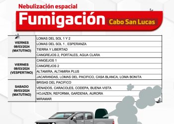 LLEVARÁN A CABO TERCER CICLO DE FUMIGACIÓN CONTRA EL DENGUE,ZIKA Y CHIKUNGUNYA EN LOS CABOS