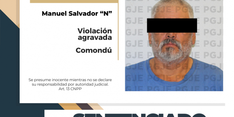 SENTENCIA DE 10 AÑOS OBTIENE PGJE CONTRA CULPABLE DE VIOLACIÓN AGRAVADA