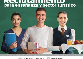 ANUNCIA SNE-BCS VACANTES PARA SECTOR TURÍSTICO Y DOCENCIA