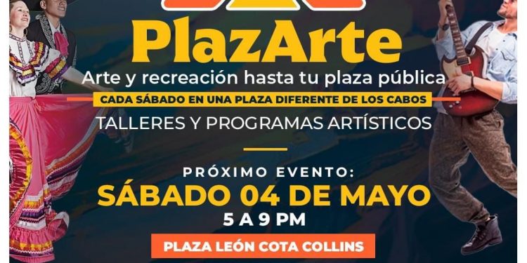 ICA LOS CABOS TE INVITA A LA PRIMERA EDICIÓN DEL 2024 DEL PROGRAMA “PLAZARTE” -ARTE Y RECREACIÓN HASTA TU PLAZA PÚBLICA