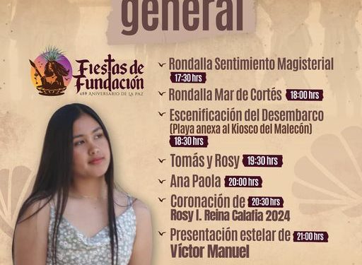 CELEBRACIÓN DEL 489 ANIVERSARIO DE LA FUNDACIÓN DE LA PAZ, EVENTO QUE TENDRÁ LUGAR EL VIERNES 3 DE MAYO EN EL KIOSCO DEL MALECÓN.