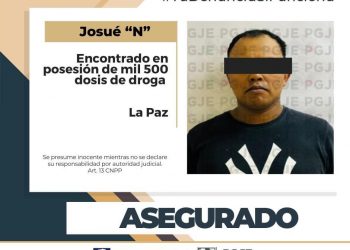 AGENTES DE INVESTIGACIÓN DE LA PGJE DETIENEN A SUJETO CON DROGA EN LA PAZ