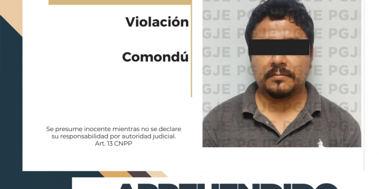 APREHENDE PGJE A UN HOMBRE BUSCADO POR EL DELITO DE VIOLACIÓN
