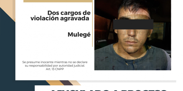 QUEDA VINCULADO A PROCESO IMPUTADO POR 2 CARGOS DE VIOLACIÓN AGRAVADA EN MULEGÉ