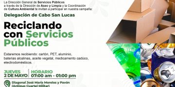 CONTINÚA CULTURA AMBIENTAL CON EL PROGRAMA RECICLANDO CON SERVICIOS PÚBLICOS EN LA DELEGACIÓN DE CSL