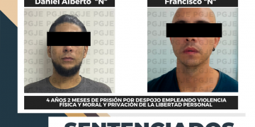 EN PROCEDIMIENTO ABREVIADO OBTIENE PGJE 2 CONDENAS DE MÁS 4 AÑOS DE PRISIÓN CONTRA CULPABLES DE DESPOJO EMPLEANDO VIOLENCIA