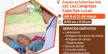 A PARTIR DE LUNES 06 Y HASTA EL 11 DE MAYO LAS BRIGADAS MÉDICAS ESTARÁN UBICADAS EN LAS INSTALACIONES DEL ESTADIO DE FUTBOL DON KOLL EN LA COLONIA LOS CANGREJOS EN CABO SAN LUCAS.