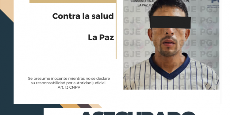 ASEGURA PGJE A SUJETO EN POSESIÓN DE METANFETAMINA EN LA PAZ