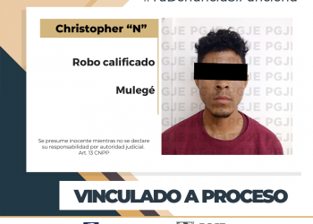 OBTIENE PGJE VINCULACIÓN A PROCESO POR ROBO CALIFICADO EN MULEGÉ