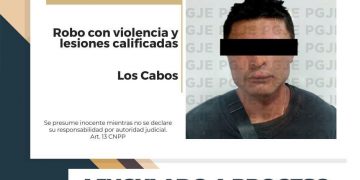 PRISIÓN PREVENTIVA PARA IMPUTADO POR ROBO CON  VIOLENCIA Y LESIONES CALIFICADAS EN LOS CABOS