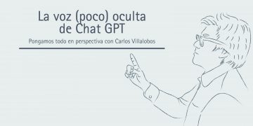 LA VOZ (POCO OCULTA) DE CHAT GPT Pongamos todo en perspectiva // Carlos Villalobos
