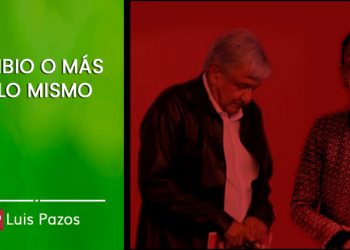 CAMBIO O MÁS DE LO MISMO