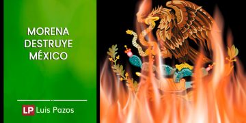 MORENA destruye México