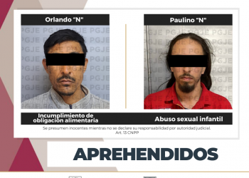 POR DELITOS SEXUALES Y CONTRA LA FAMILIA APREHENDE PGJE A DOS HOMBRES
