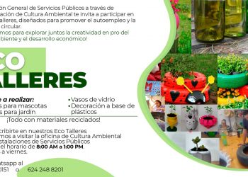 SERVICIOS PÚBLICOS DE LOS CABOS INVITAN A LA POBLACIÓN A PARTICIPAR EN LOS ECO TALLERES ENFOCADOS EN MATERIAL RECICLADO