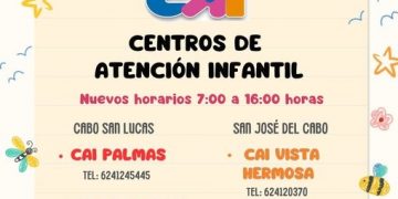 AMPLÍAN HORARIOS DE CENTROS DE ATENCIÓN INFANTIL (CAI) EN LOS CABOS