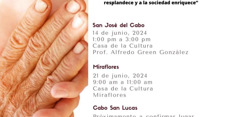 GOBIERNO DE LOS CABOS INVITA AL EVENTO “SABIDURÍA PROTEGIDA: FORO SOBRE LA PREVENCIÓN DEL MALTRATO EN LA VEJEZ”