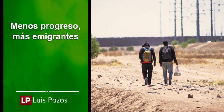 MENOS PROGRESO, MÁS EMIGRANTES Luis Pazos