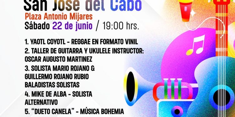 GOBIERNO DE LOS CABOS A TRAVÉS DEL INSTITUTO DE CULTURA Y LAS ARTES OFRECERÁ EL EVENTO ANUAL DENOMINADO “ FIESTA DE LA MÚSICA “