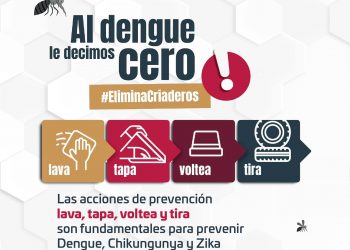 EMITE RECOMENDACIONES DIRECCIÓN DE SALUD PARA PREVENIR DENGUE, ZIKA Y CHIKUNGUNYA