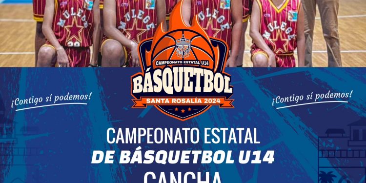 SANTA ROSALÍA SERÁ SEDE DEL CAMPEONATO ESTATAL DE BASQUETBOL U14 2024