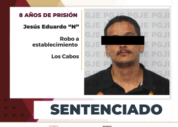 SENTENCIADO A 8 AÑOS DE PRISIÓN POR ROBO CON VIOLENCIA EN CABO SAN LUCAS