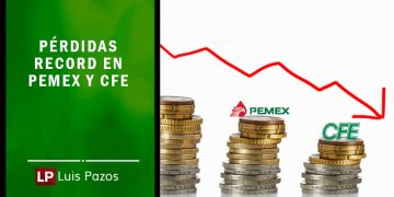 PÉRDIDAS RÉCORD EN PEMEX Y  CFE