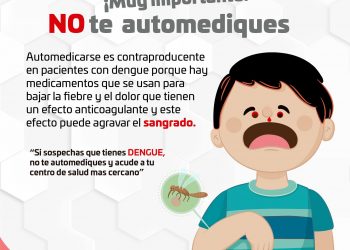 DIRECCIÓN MUNICIPAL DE SALUD HACE UN LLAMADO A NO AUTOMEDICARSE CONTRA EL DENGUE