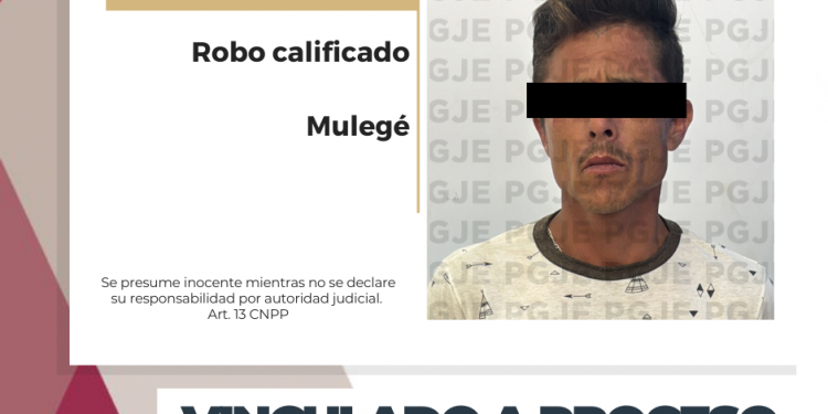 OBTIENE PGJE VINCULACIÓN A PROCESO CONTRA MARTÍN “N” POR ROBO CALIFICADO