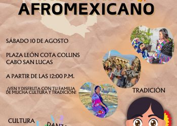 REALIZARÁN LA TERCERA EDICIÓN DEL CONGRESO INDÍGENA Y AFROMEXICANO, EN LA PLAZA LEÓN COTA COLLINS DE LA DELEGACIÓN DE CABO SAN LUCAS