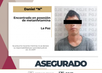 DETIENE PGJE A HOMBRE EN POSESIÓN DE 3 MIL DOSIS DE METANFETAMINA EN LA PAZ