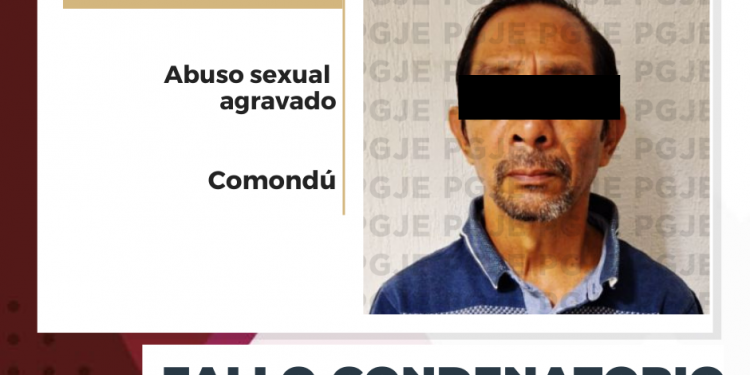 OBTIENE PGJE FALLO CONDENATORIO PARA CULPABLE DE ABUSO SEXUAL AGRAVADO