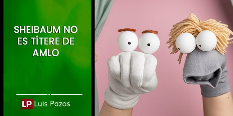 SHEIBAUM NO ES TÍTERE DE AMLO