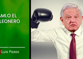 AMLO el peleonero