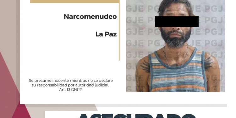 ASEGURA PGJE A HOMBRE EN POSESIÓN DE METANFETAMINA EN LA PAZ